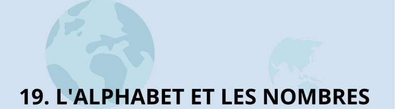 19. L’ALPHABET ET LES NOMBRES